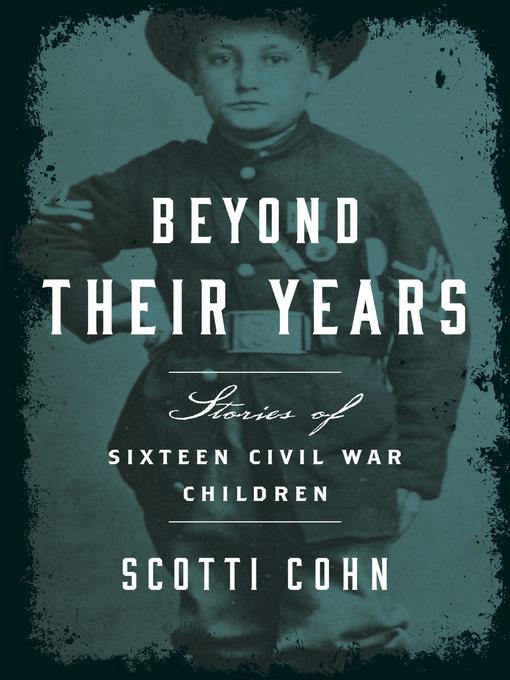Title details for Beyond Their Years by Scotti Cohn - Available